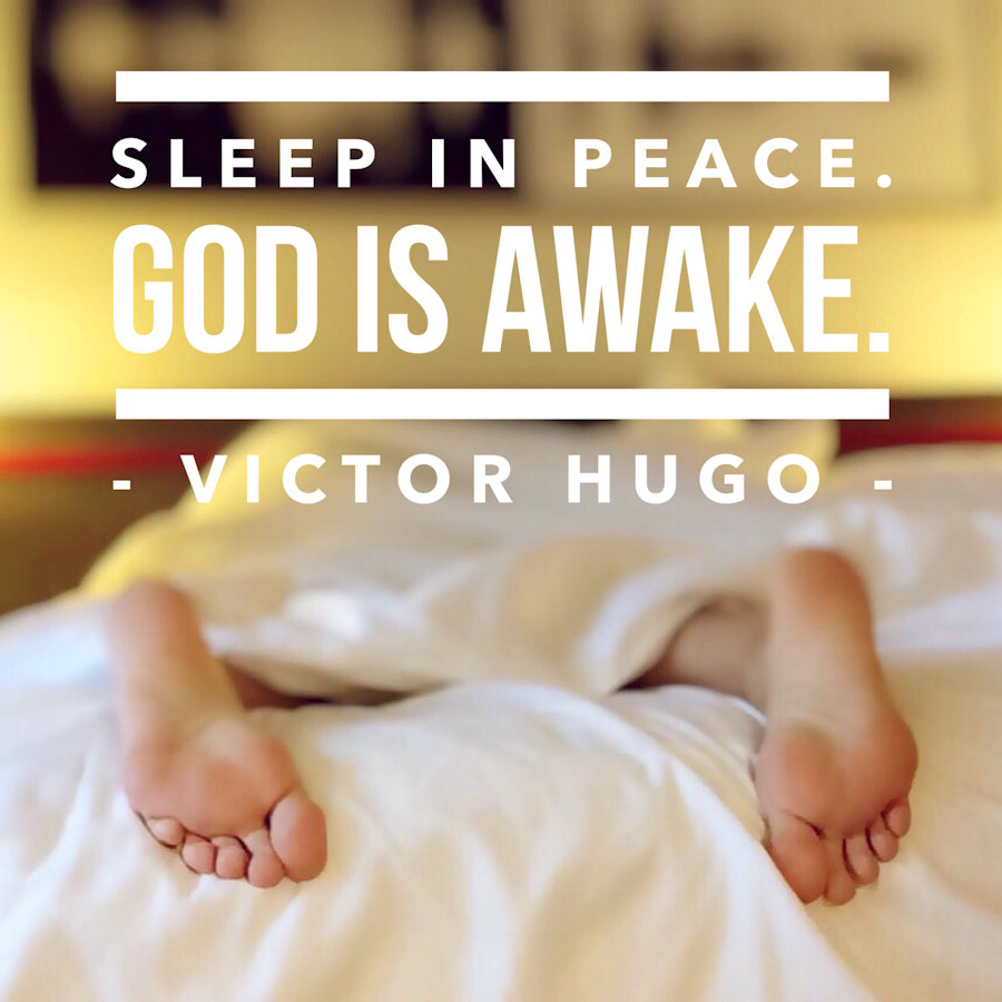 Sleep in peace. God is awake.